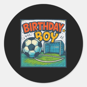 Soccer Birthday-boy Footbyll Goal Kids Birthday Pa Classic Round Sticker