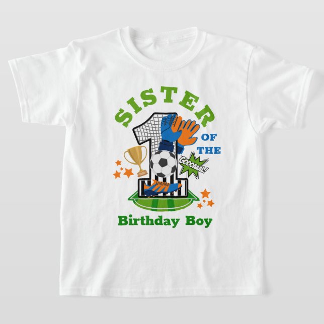 Soccer Birthday Boy Sister First Birthday Shirt (Laydown)