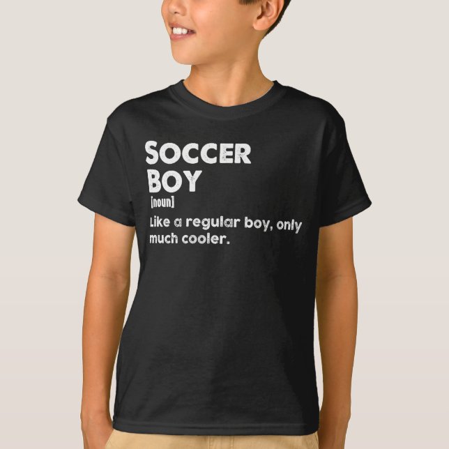 Soccer Boy Funny Dictionary Definition T-Shirt (Front)
