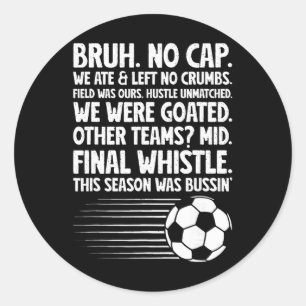 Soccer Boy Funny Soccer Kids Classic Round Sticker