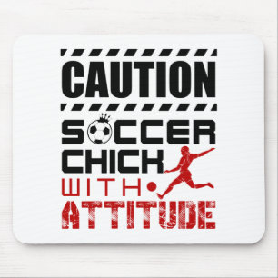Soccer Chick with Attitude Funny Player Teen Girls Mouse Pad