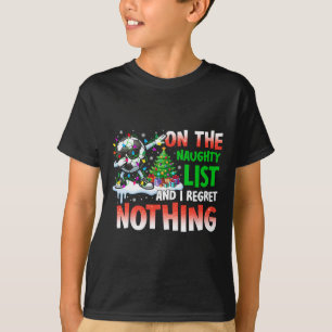 Soccer Christmas On The Naughty List And I Regret T-Shirt