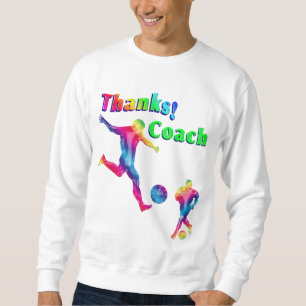 Soccer Coach Colorful Thank You Sweatshirt