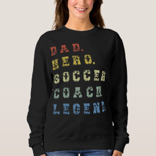 Soccer Coach Dad Sweatshirt