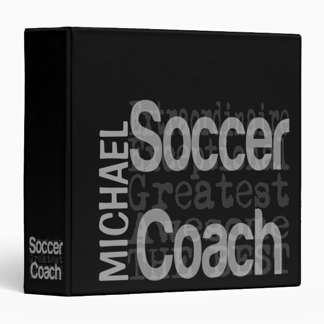 Soccer Coach Extraordinaire CUSTOM 3 Ring Binder (Front/Spine)