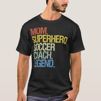 Soccer coach mom T-Shirt