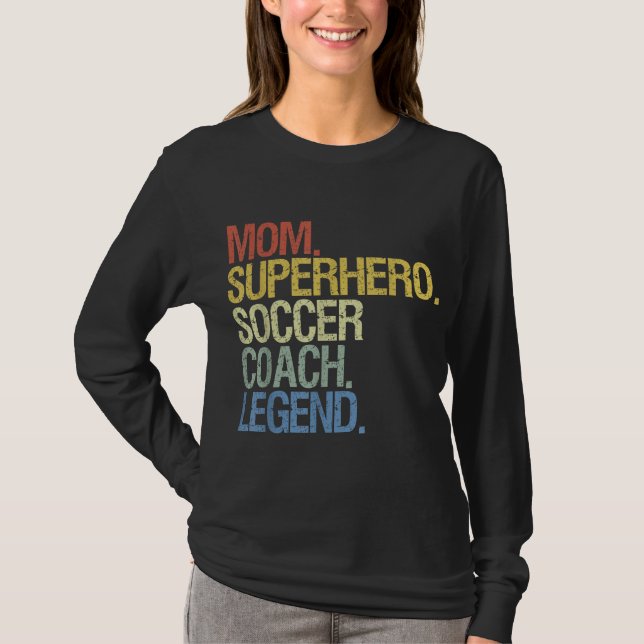 Soccer coach mom T-Shirt (Front)