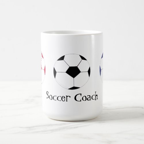 Soccer Coach _ Three Colorful Soccer Balls Coffee Mug