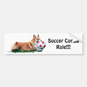 Soccer Corgis Rock!! Bumper Sticker by woodlandesigns at Zazzle