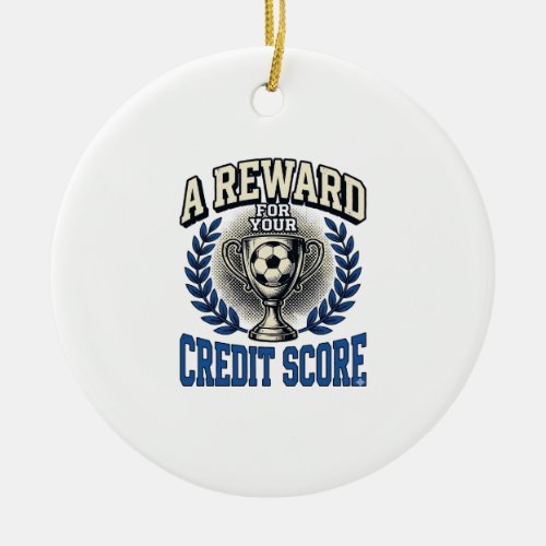 Soccer Credit Score Vintage Trophy Ceramic Ornament