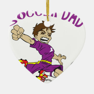SOCCER DAD CERAMIC ORNAMENT