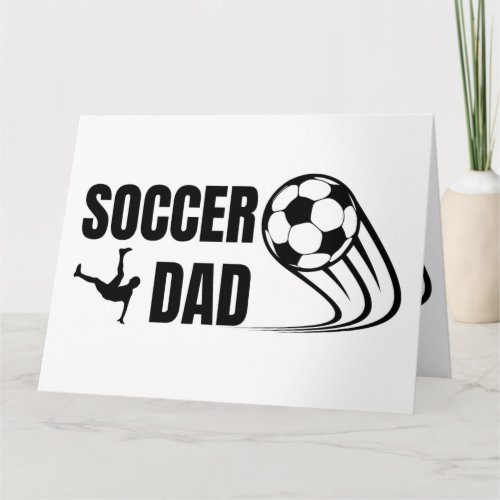 SOCCER DAD DAD DEDICATED AND DEVOTED PAPPA MOM CARD