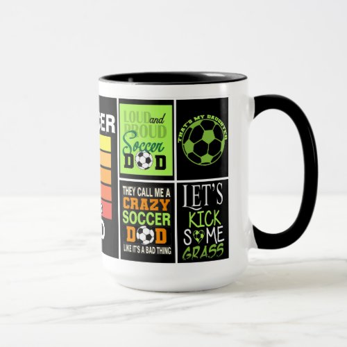 Soccer Dad from Daughter Fathers Day Mug