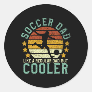 Soccer Dad Funny Soccer Player And Fan Classic Round Sticker