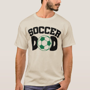 Soccer Dad T-Shirt