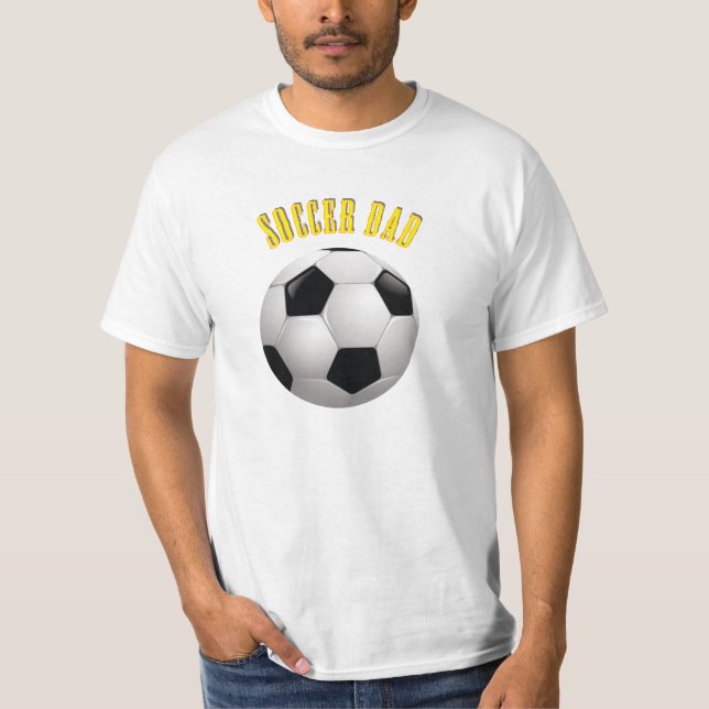 Soccer Dad T-Shirt (Front)
