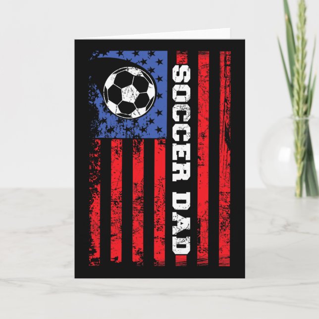 Soccer Dad Usa Flag All American Fathers  Card (Front)