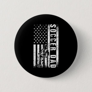 Soccer Dad Usa Flag Soccer Team Fan Daddy Fathers Button