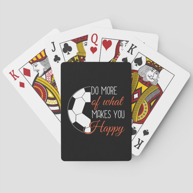 Soccer - Do What Makes You Happy Poker Cards (Back)