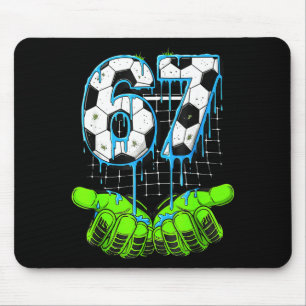 Soccer Drip 67 Six Seven Funny Gen Alpha Meme 6 7 Mouse Pad