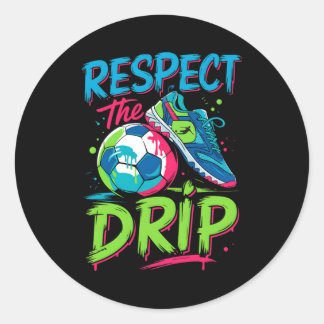 Soccer Drip Melting Ice Cream Respect The Drip Boy Classic Round Sticker