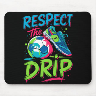 Soccer Drip Melting Ice Cream Respect The Drip Boy Mouse Pad