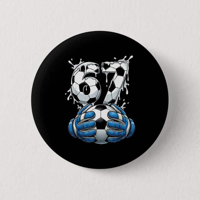 Soccer Drip Number 67 Boys Soccer Goalkeeper 67  Button (Front)