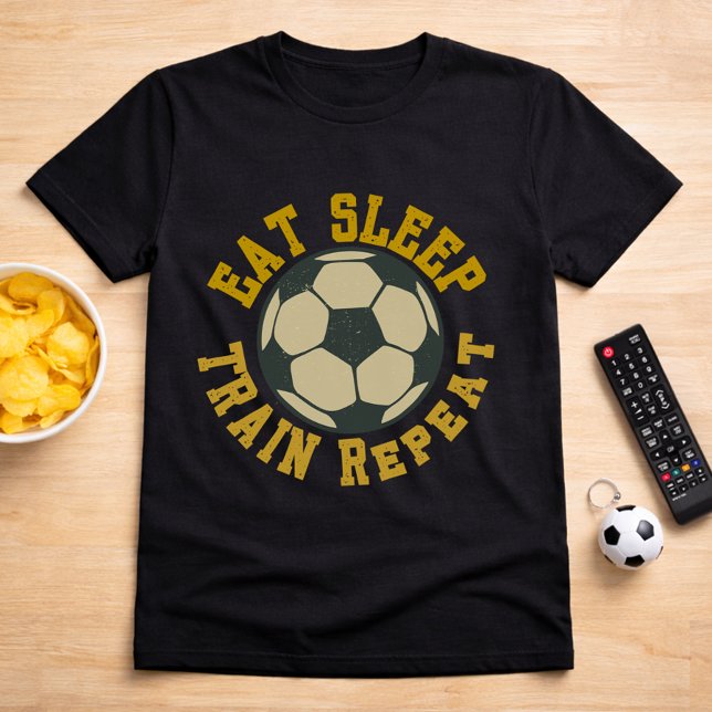 Soccer Eat Sleep Train Repeat Quote T-Shirt (Creator Uploaded)