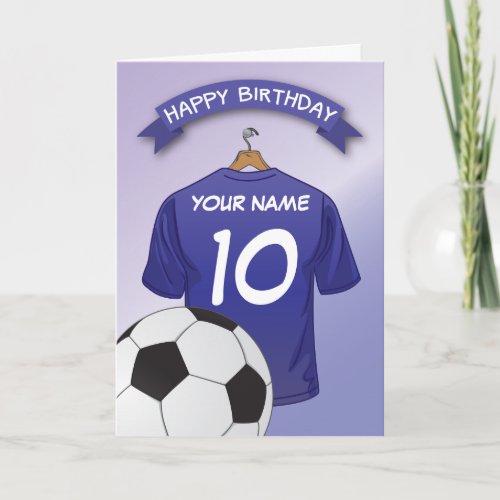 Soccer Football Blue Shirt Custom Sports Birthday Card