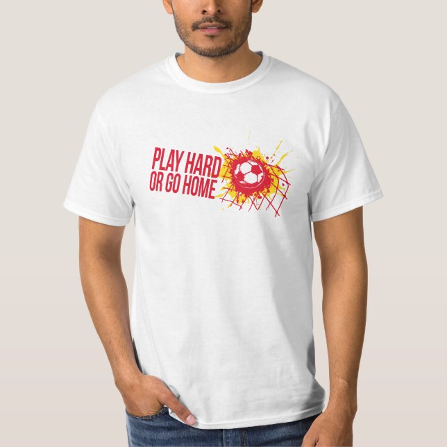 Soccer football play hard red slogan sport t-shirt (Front)