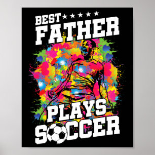 Soccer Footll Player Sport Father Dad Fan Gift Poster