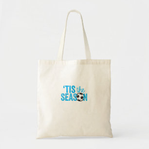 Soccer For Teen Girls Tis The Season Tote Bag
