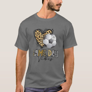 Soccer Game Day Vibes Soccer Mom Game Day Season T-Shirt