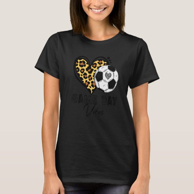Soccer Game Day Vibes Soccer Mom Game Day Season T-Shirt (Front)