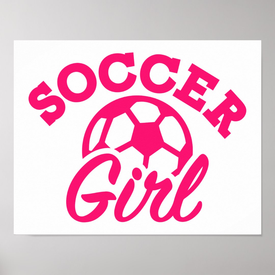 Soccer girl poster | Zazzle