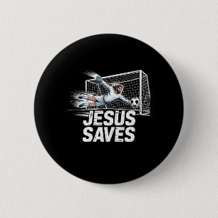 Soccer Goalie Goalkeeper Jesus Saves Christian Soc Button