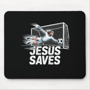 Soccer Goalie Goalkeeper Jesus Saves Christian Soc Mouse Pad