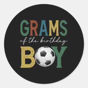Soccer Grams Of The Birthday Boy Family Matching Classic Round Sticker