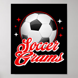 Soccer Grams Sport Soccer Player Poster