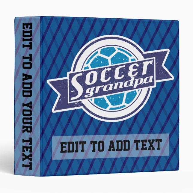 Soccer Grandpa Customizable 3 Ring Binder (Front/Spine)