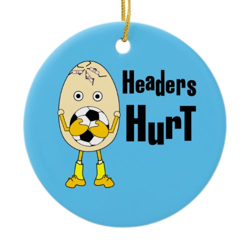 Soccer Headers Hurt Ceramic Ornament