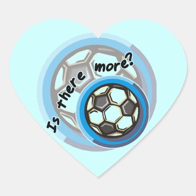 Soccer is There More Tshirts and Gifts Heart Sticker (Front)