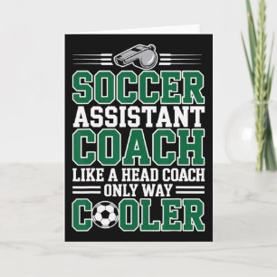 Soccer Istant Coach Like A Head Coach Only Way Coo Card