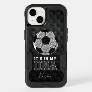 Soccer It’s In My DNA OtterBox iPhone 14 Case