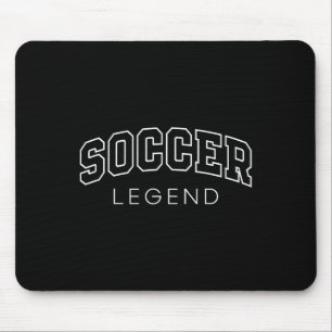 Soccer Legend Funny Athletic Lettering Team Player Mouse Pad
