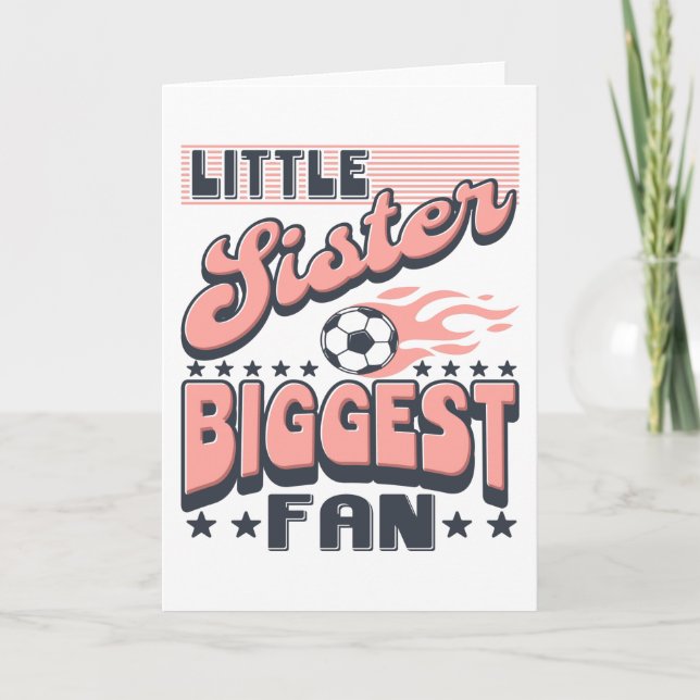 Soccer Little Sister Biggest Fan Card (Front)