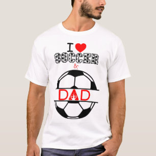 Soccer Love & Dad Pride: The Ultimate Fan Tee