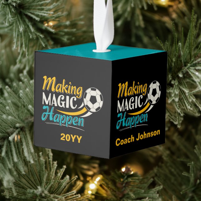 Soccer Making Magic Happen Cube Ornament (Tree)