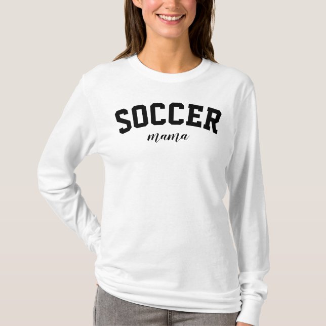 Soccer Mama Cute Sports Mom University College T-Shirt (Front)