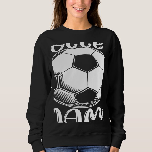 Soccer Mama For MenWomen Family Matching Players T Sweatshirt (Front)
